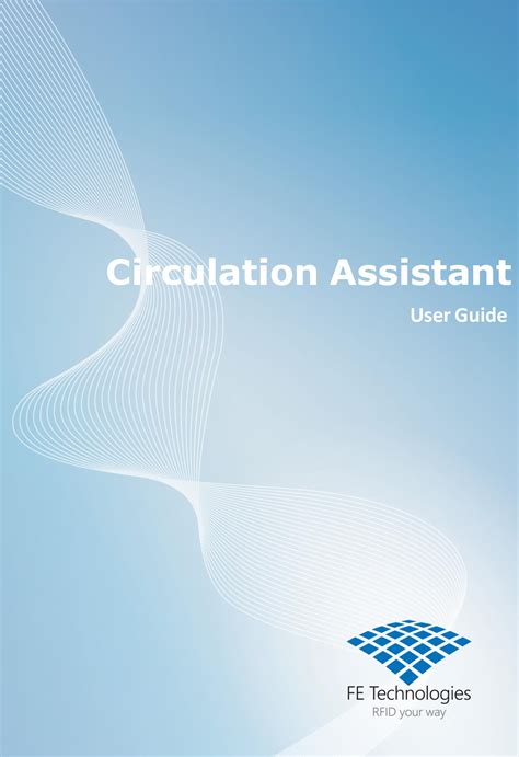 FE Technologies Circulation Assistant : User's Guide 